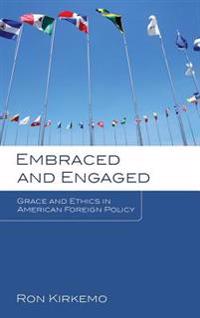 Embraced and Engaged
