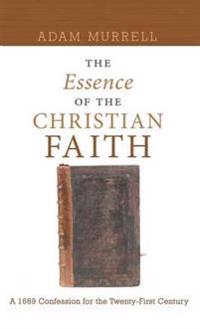 Bokomslag för "The Essence of the Christian Faith"