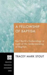 A Fellowship of Baptism