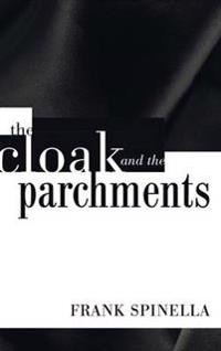 The Cloak and the Parchments