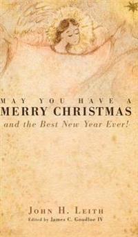 May You Have a Merry Christmas