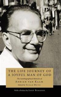 Bokomslag för "The Life Journey of a Joyful Man of God"