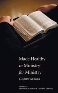 Kirjan kansi "Made Healthy in Ministry for Ministry"