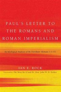 Paul's Letter to the Romans and Roman Imperialism