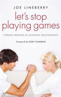Let's Stop Playing Games