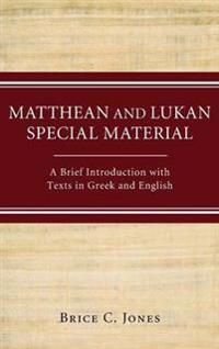 Matthean and Lukan Special Material
