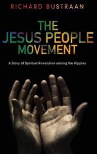 The Jesus People Movement