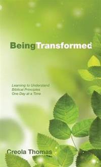 Being Transformed