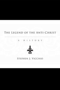 Legend of the Anti-Christ