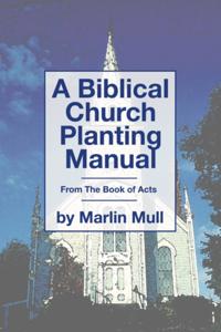 Biblical Church Planting Manual