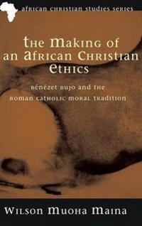 Kirjan kansi "The Making of an African Christian Ethics"