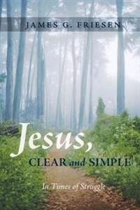 Bokomslag for "Jesus, Clear and Simple"