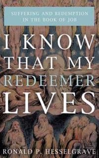 I Know That My Redeemer Lives