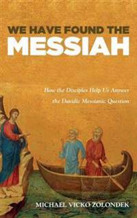 Bokomslag for "We Have Found the Messiah"