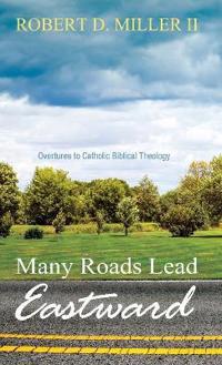 Many Roads Lead Eastward