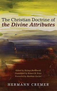 Bokomslag for "The Christian Doctrine of the Divine Attributes"