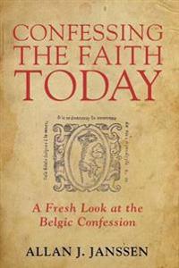 Bokomslag for "Confessing the Faith Today"