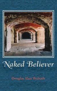 Bokomslag for "Naked Believer"