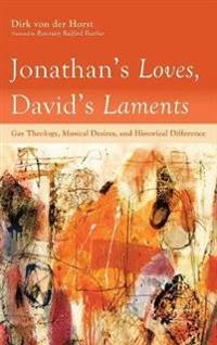 Jonathan's Loves, David's Laments