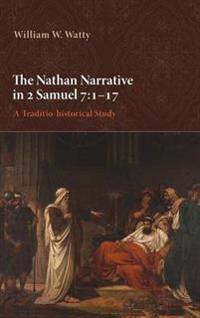 Bokomslag for "The Nathan Narrative in 2 Samuel 7:1-17"
