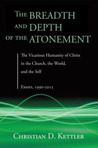 Breadth and Depth of the Atonement