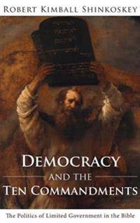 Bokomslag for "Democracy and the Ten Commandments"