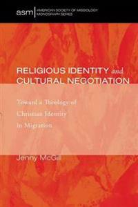 Bokomslag for "Religious Identity and Cultural Negotiation"