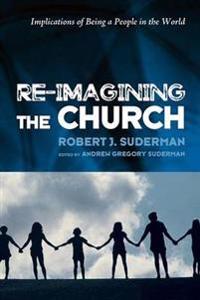 Bokomslag for "Re-Imagining the Church"