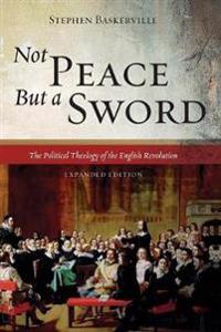 Bokomslag for "Not Peace But a Sword"