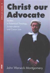 Bokomslag for "Christ Our Advocate"