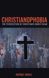 Bokomslag for "Christianophobia"