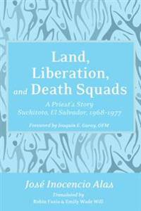 Bokomslag for "Land, Liberation, and Death Squads"