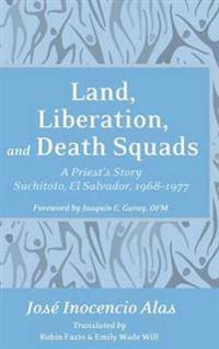 Land, Liberation, and Death Squads