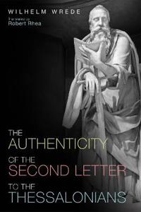 Kirjan kansi "The Authenticity of the Second Letter to the Thessalonians"