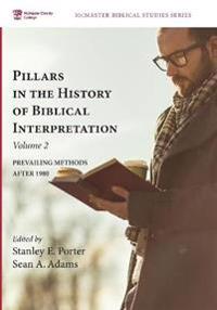 Pillars in the History of Biblical Interpretation, Volume 2