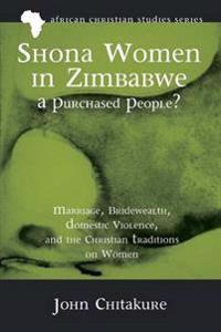 Shona Women in Zimbabwe--A Purchased People?