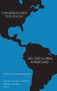 Conversaciones Teológicas del Sur Global Americano