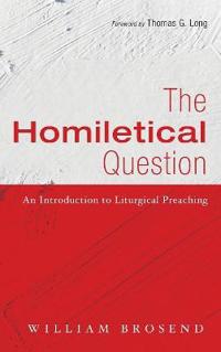 Bokomslag for "The Homiletical Question"