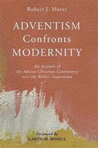Bokomslag for "Adventism Confronts Modernity"