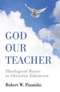 God Our Teacher