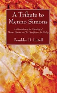 Bokomslag for "A Tribute to Menno Simons"