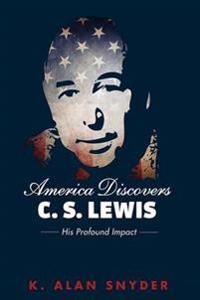 Bokomslag for "America Discovers C. S. Lewis"