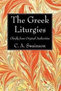 Bokomslag for "The Greek Liturgies"