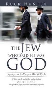 Kirjan kansi "The Jew Who Said He Was God"