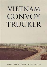 Bokomslag for "Vietnam Convoy Trucker"