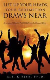Kirjan kansi "Lift up your Heads, your Redemption Draws Near"