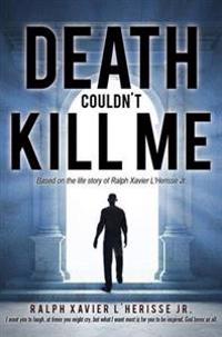 Bokomslag for "Death Couldn't Kill Me"