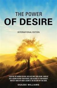 The Power of Desire