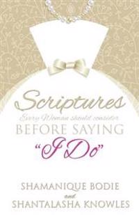 Scriptures Every Woman Should Consider Before Saying "I Do"