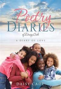 Poetry Diaries of Daisy Cade